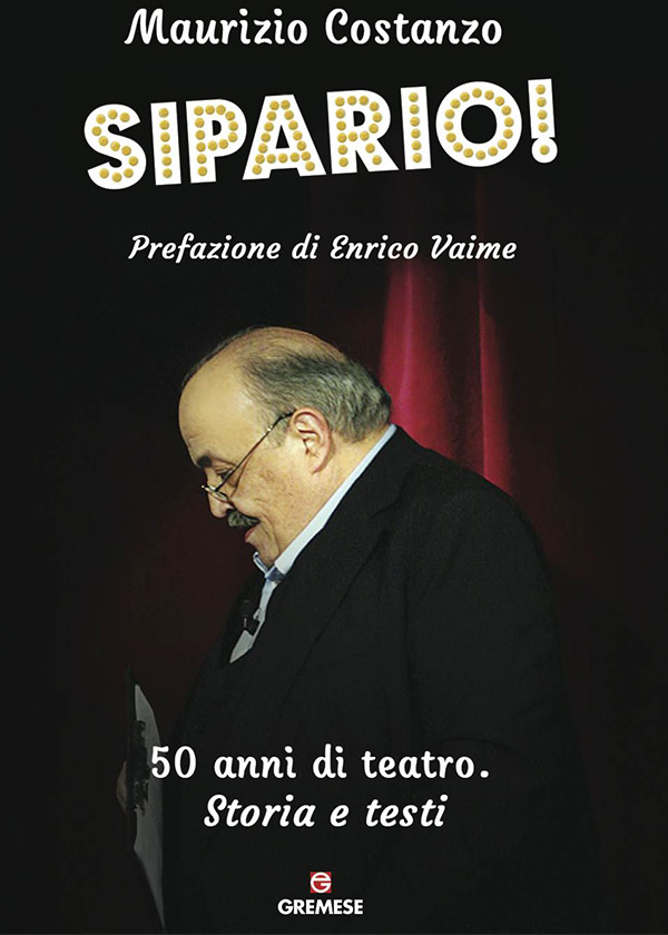 Sipario! - Il nuovo libro di Maurizio Costanzo